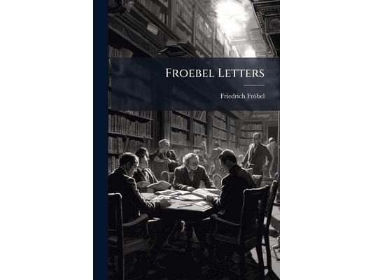 Froebel Letters
