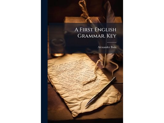A First English Grammar. Key