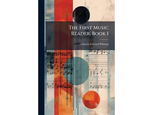 The First Music Reader, Book 1