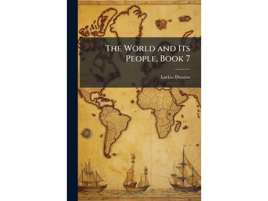 The World and Its People, Book 7