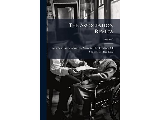 The Association Review; Volume 7