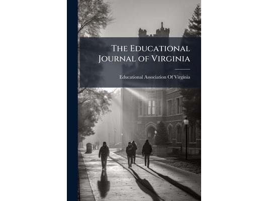 The Educational Journal of Virginia