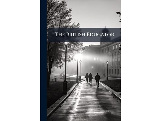The British Educator