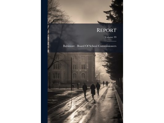 Report; Volume 39