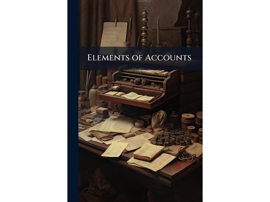 Elements of Accounts