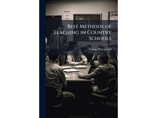 Best Methods of Teaching in Country Schools