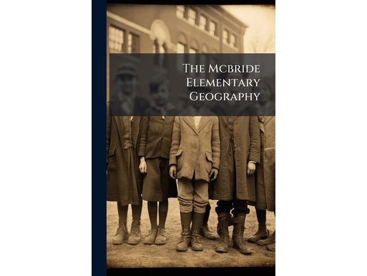 The Mcbride Elementary Geography