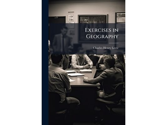 Exercises in Geography
