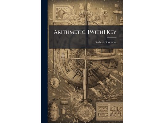 Arithmetic. [With] Key