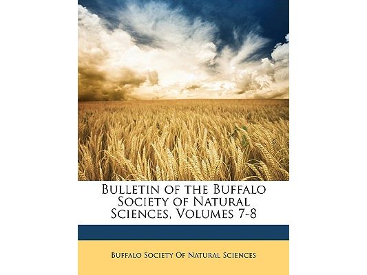 Bulletin of the Buffalo Society of Natural Sciences, Volumes 7-8