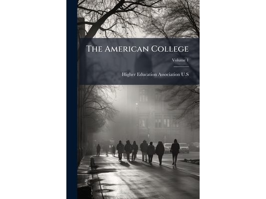 The American College; Volume 1