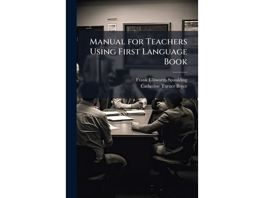 Manual for Teachers Using First Language Book