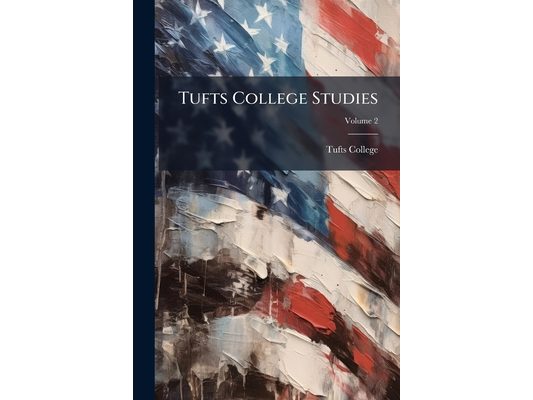Tufts College Studies; Volume 2