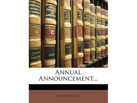 Annual Announcement...