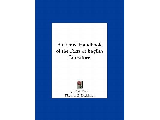 Students' Handbook of the Facts of English Literature