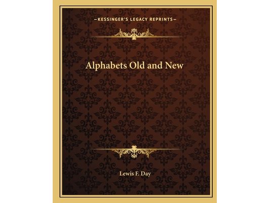 Alphabets Old and New