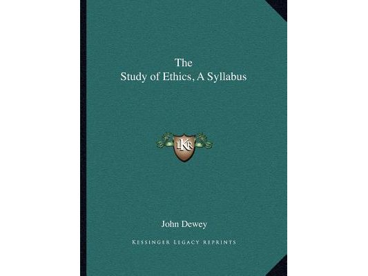 The Study of Ethics, A Syllabus