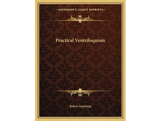 Practical Ventriloquism