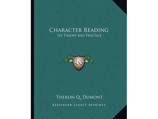 Character Reading: Its Theory and Practice