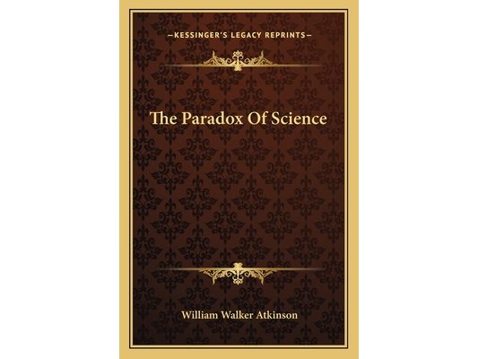 The Paradox Of Science