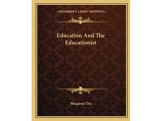 Education And The Educationist