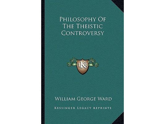 Philosophy Of The Theistic Controversy