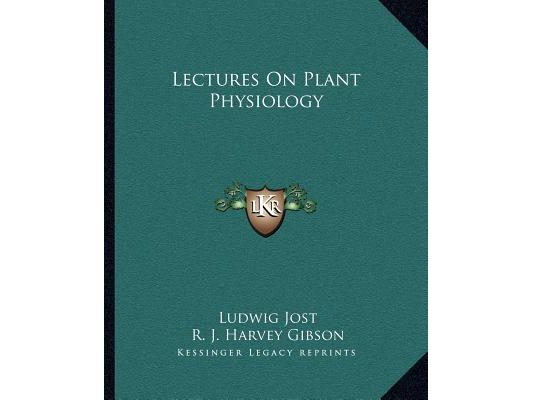 Lectures On Plant Physiology