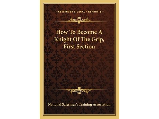 How To Become A Knight Of The Grip, First Section