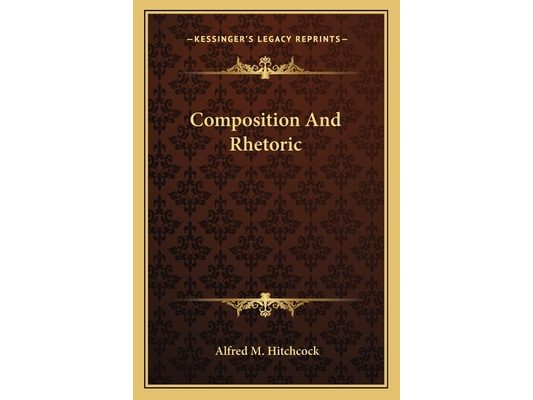 Composition And Rhetoric