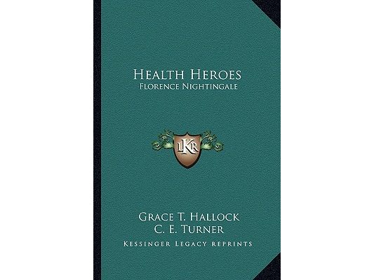 Health Heroes: Florence Nightingale