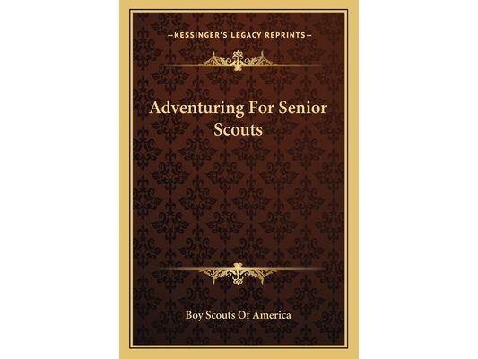Adventuring For Senior Scouts