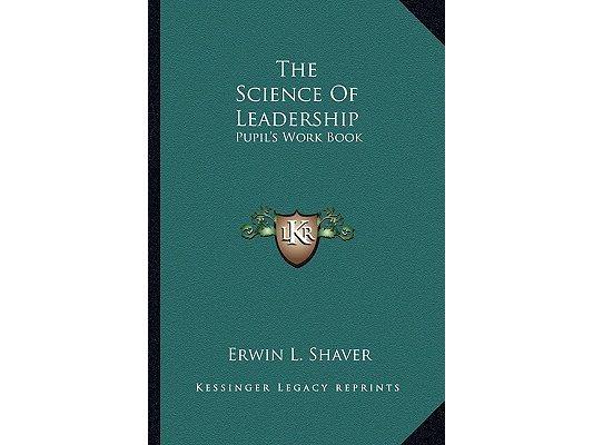 The Science Of Leadership: Pupil's Work Book