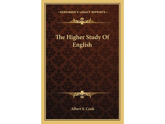 The Higher Study Of English