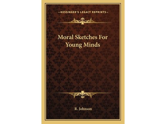 Moral Sketches For Young Minds
