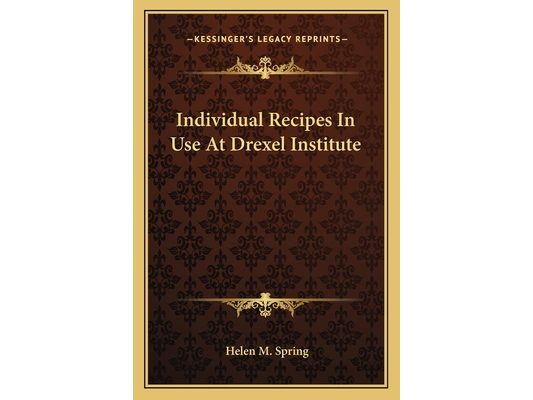 Individual Recipes In Use At Drexel Institute