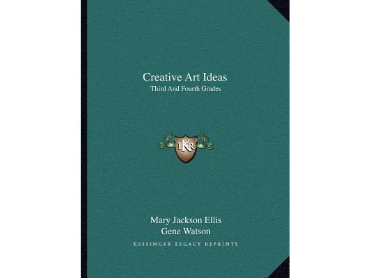 Creative Art Ideas: Third And Fourth Grades