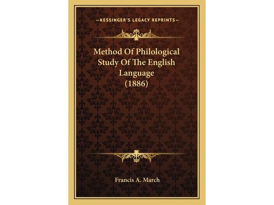 Method Of Philological Study Of The English Language (1886)