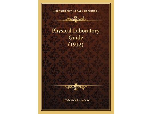 Physical Laboratory Guide (1912)