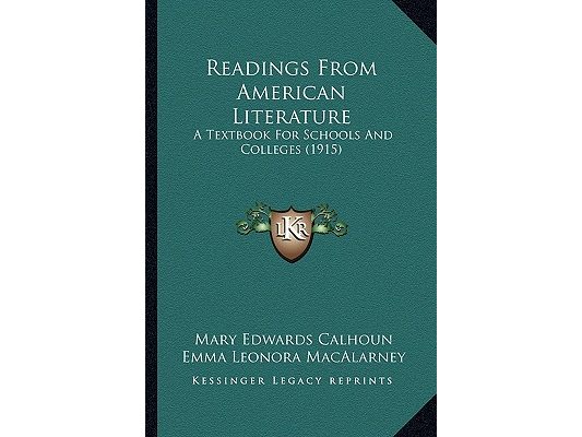 Readings From American Literature: A Textbook For Schools And Colleges (1915)