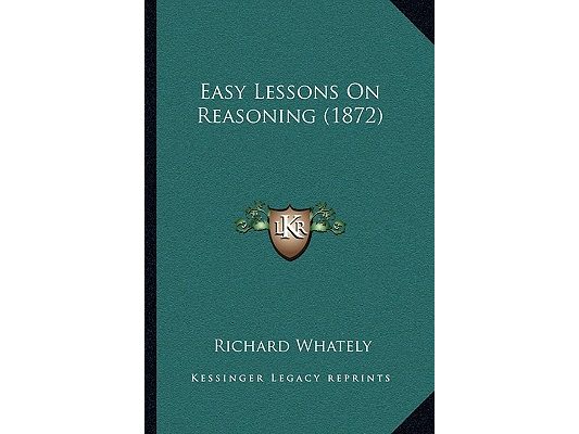 Easy Lessons On Reasoning (1872)