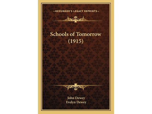 Schools of Tomorrow (1915)