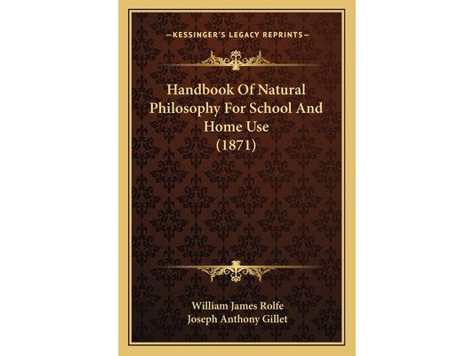 Handbook Of Natural Philosophy For School And Home Use (1871)