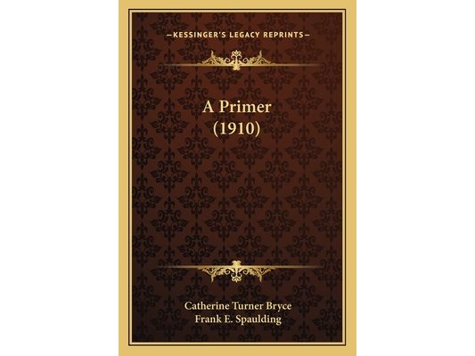 A Primer (1910)