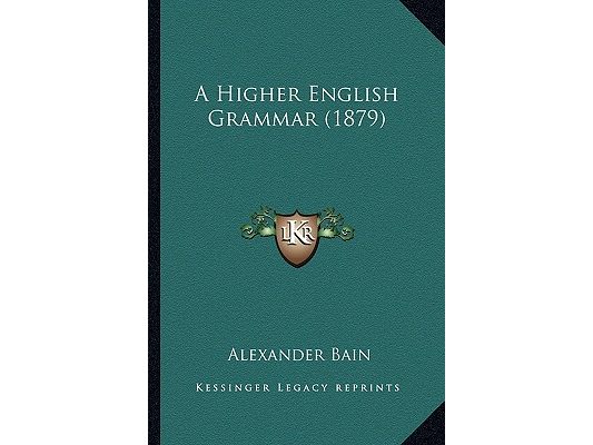 A Higher English Grammar (1879)