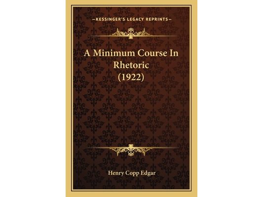 A Minimum Course In Rhetoric (1922)