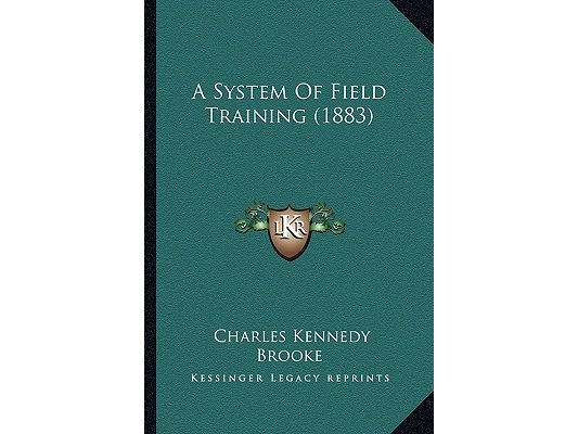 A System Of Field Training (1883)