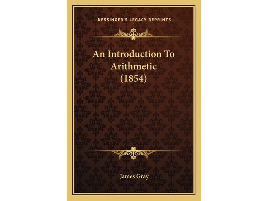 An Introduction To Arithmetic (1854)