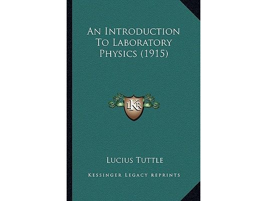 An Introduction To Laboratory Physics (1915)