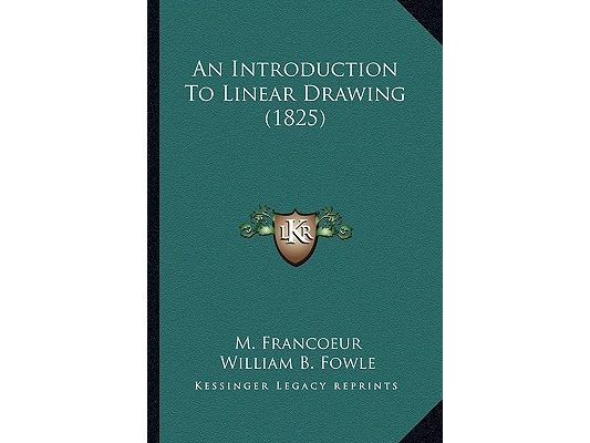 An Introduction To Linear Drawing (1825)