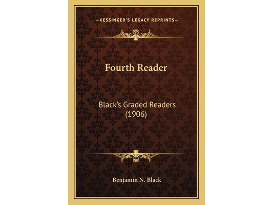 Fourth Reader: Black's Graded Readers (1906)